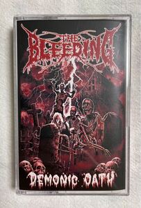 The Bleeding - Demonic Oath カセット