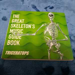 ザ・グレート・スケルトンズ・ミュージック・ガイド・ブック THE GREAT SKELETON’S MUSIC GUIDE BOOK／ＴＲＩＣＥＲＡＴＯＰＳ