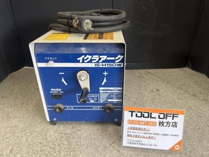 014〇ジャンク品〇イクラ 育良 小型交流アーク溶接機 IS-H150W ※通電のみ確認済 動作未確認