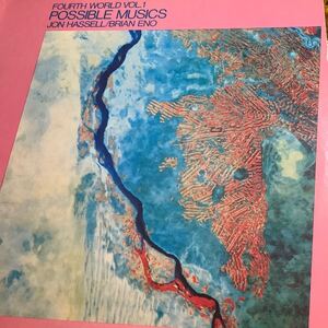 Jon Hassell / Brian Eno Fourth World Vol. 1 - Possible Musics レコード ブライアン イーノ ジョン ハッセル アンビエント LP 1980