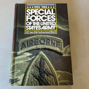 C3-9 中古　Special Forces of the United States Army 1952-82 (英語) ハードカバー　米軍　ミリタリー