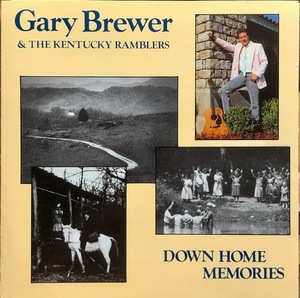 (C13H)☆ブルーグラスレア盤/Gary Brewer & Kentucky Ramblers/Down Home Memories☆