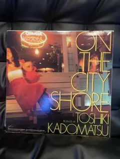 角松敏生/ON THE CITY SHORE/レコード