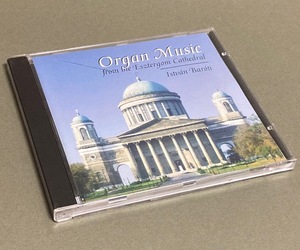 CD［Istvan Baroti／Organ Music From Esztergom エステルゴム大聖堂］オルガン Austria