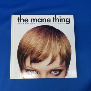 郵Q0017【洋書】the mane thing Kevin Mancuso ケヴィン・マンクーゾ　序文：シンディ・クロフォード