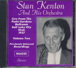 スタン・ケントン STAN KENTON & HIS ORCHESTRA; Live At The Patio Gardens Ballroom, Volume Two