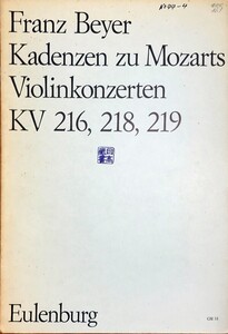 モーツァルト/バイヤー ヴァイオリン協奏曲 カデンツ 輸入楽譜 Mozart/Beyer Kadenzen zu Mozarts Violinkonzerten KV 216, 218, 219 洋書