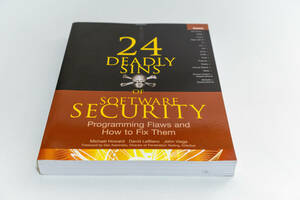 洋書　24 Deadly Sins of Software Security: Programming Flaws and How to Fix Them　マイケル・ハワード／著☆中古　送料無料