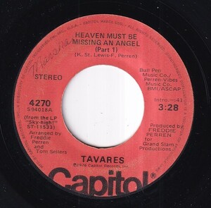 Tavares - Heaven Must Be Missing An Angel (Part 1) / Heaven Must Be Missing An Angel (Part 2) (B) SF-X257