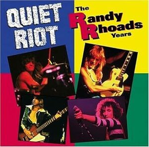 The Randy Rhoads Years クワイエット・ライオット 輸入盤CD