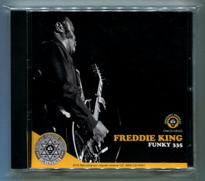 【 フレディ・キング - Funky 335 - Freddie King 】