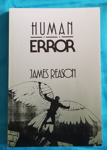 洋書 Human Error ヒューマンエラー ジェームズ・リーズン