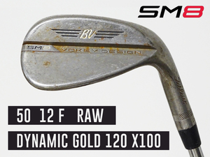 【美品】PGAツアー支給品 Titleist VOKEY SM8 RAW ウェッジ 50度 12F xx41T ツアーシリアル刻印 Dynamic Gold 120 X100 プロト 本物保証