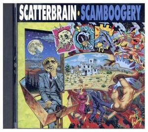 即決・送料無料(2点で )◆スキャッターブレイン Scatterbrain◆Scamboogery◆Big Fun Fine Line Tastes Just Like Chicken◆(a3869)