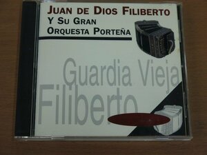 CD SERIE GUARDIA VIEJA JUAN DE DIOS FILIBERTO Y SU GRAN ORQUESTA PORTENA 輸入盤 中古品