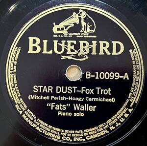 FATS WALLER BLUEBIRD Star Dust/ Keepin’ Out Of Mischief Now ピアノソロ