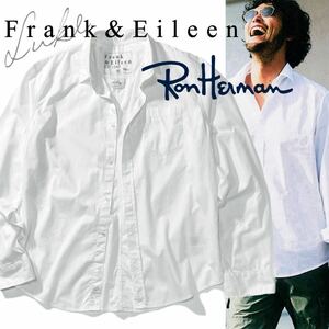 【Frank&Eileen for Ron Herman】稀少◎!!RHC ロンハーマン フランクアンドアイリーン別注 Luke Poplin Shirt ルーク 長袖シャツ 白シャツ