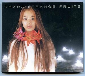 【送料無料】 Chara 「Strange Fruits 」