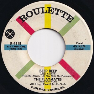 Playmates Beep Beep / Your Love Roulette US R-4115 206868 R&B R&R レコード 7インチ 45