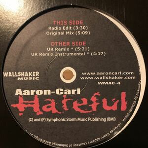 [ Aaron-Carl - Hateful - Wallshaker Music WMAC-4 ] Orlando Voorn , Underground Resistance