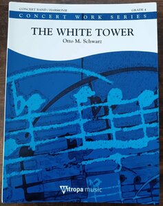 送料無料 吹奏楽楽譜 オットー・M・シュワルツ：ザ・ホワイト・タワー 試聴可 スコア・パート譜セット オットー・M・シュヴァルツ
