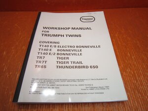 【S】Triumph ワークス ショップ マニュアル FOR トライアンフ ツインズ T140 TR7 TR65 整備マニュアル書 中古品 複製 製本