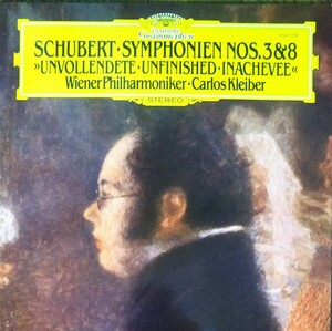 シューベルト 交響曲3番&8番未完成 カルロス・クライバー 独DGG盤 ウィーン・フィル SCHUBERT SYM.3&8 CARLOS KLEIBER WIENER PHMK 1978 LP