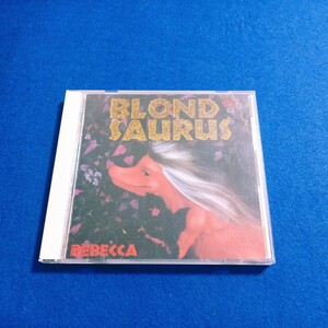 89年盤 REBECCA (レベッカ) / BLOND SAURUS アルバム CD 全10曲 《旧規格 32DH-5235》 ブロンド・サウルス NOKKO 土橋安騎夫 Super Girl