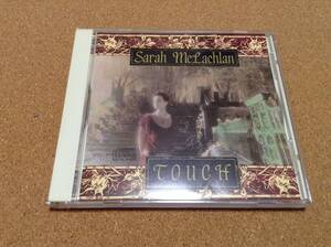 CD/ Sarah Mclachlan サラ・マクラクラン / Touch タッチ