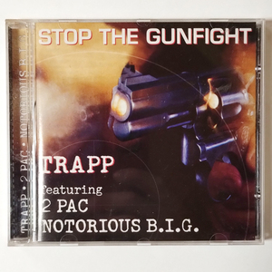 ■ TRAP featuring 2PAC NOTORIOUS B.I.G. - STOP THE GUNFIGHT 廃盤 021075117028 ヒップホップ HIPHOP ラップ RAP CD ■