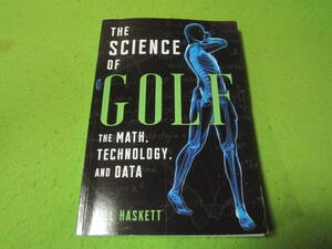 洋書　The Science of Golf: The Math, Technology, and Data 　ゴルフの科学　9781510771857