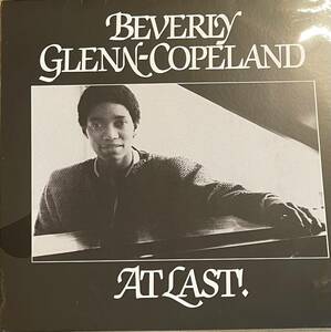 LP BEVERLY GLENN-COPELAND AT LAST ビバリー・グレン・コープランド