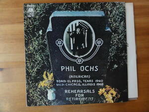 phil ochs / rehearsals for retirement ●国内盤●