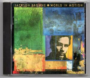 US盤★Jackson Brown：World In Motion★ジャクソン・ブラウンの89年作