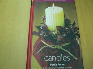 Candles 　Decorating Workbooks キャンドル デコレーションワークブック ポーラ・プライク 洋書 　Ｆ