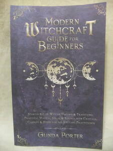 ★Modern Witchcraft Guide for Beginners（初心者のための現代魔術ガイド）★ Glinda Porter 