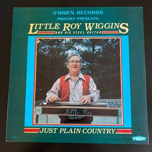 Little Roy Wiggins And His Steel Guitar LP Just Plain Country スチールギター