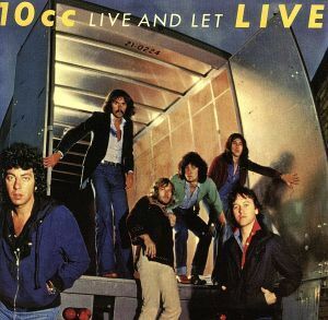 【輸入盤】Live and Let Live/10cc