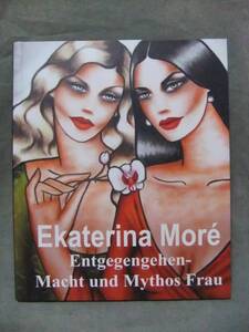 洋書★エカテリーナ Mor/ Entgegengehen - Macht und Mythos Frau. Bilder aus der Jahren 2005-2006