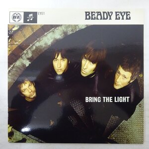 11212868;【UK盤/限定プレス/限定シリアル/7inch】Beady Eye / Bring The Light