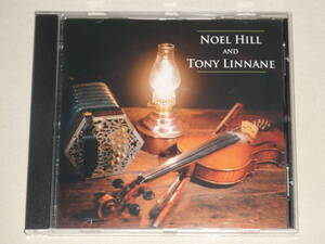 NOEL HILL & TONY LINNANE/NOEL HILL & TONY LINNANE/CDアルバム