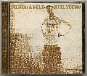 ニール・ヤング【輸入盤 CD】NEIL YOUNG Silver & Gold | Reprise Records 9362-47305-2 (エミルー・ハリス リンダ・ロンシュタット