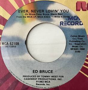 [ US盤 / 7 / レコード ] Ed Bruce / Ever, Never Lovin