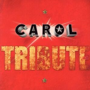 ＣＡＲＯＬ　ＴＲＩＢＵＴＥ／（オムニバス）（キャメル）,ＴＨＥ　ＣＯＬＴＳ,ＶｏｏＤｏｏ　Ｈａｗａｉｉａｎｓ,ＮＥＷ　ＲＯＴＥ’ＫＡ,