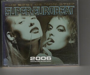 2CDアルバム「ザ・ベスト・オブ・ノンストップ・スーパー・ユーロビート 2006 SUPER EUROBEAT 2006」