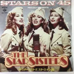 ザ・スター・シスターズ/スターズ・オン・45 7"