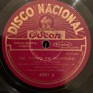 SP盤 ORQUESTA TIPICA ROBERTO FIRPO / De Todo Te Olvidas / La Madrugada / 8891 / アルゼンチン盤 / 1929年 / 5点以上で送料無料