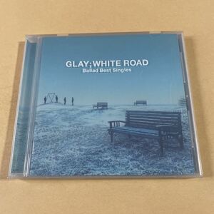 GLAY 1CD「WHITE ROAD：Ballad Best Singles」