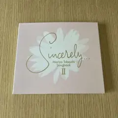 Sincerely 2 Mariya Takeuchi Songbook 竹内