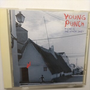 ☆YOUNG PUNCH ヤングパンチ　WHER IS THE OTHER SHOE? 中古CD